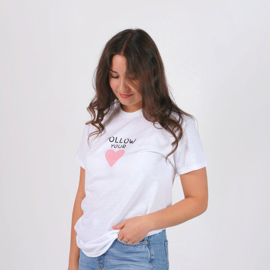 T-Shirt Blanc - Follow Your Heart